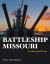Battleship Missouri : An Illustrated History