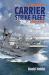 The British Carrier Strike Fleet : After 1945