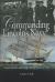 Commanding Lincoln's Navy : Union Naval Leadership During the Civil War