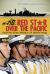 Red Star over the Pacific : China's Rise and the Challenge of U. S. Maritime Strategy