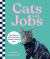 Cats with Jobs : Real-Life Tails of New Zealand's Hardest-working Pets