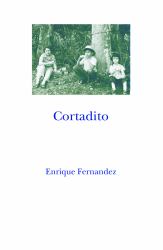 Cortadito : My Wanderings Through Cuba's Mutilated yet Resilient Cuisine