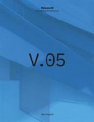 Architecture Portfolio Volume 05 : Visualizing Architecture