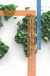 Nature Positive Economy : Strategies for Sustainability, Ecosystem Restoration, and Biodiversity Conservation
