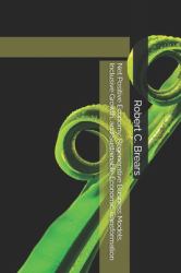Net Positive Economy : Regenerative Business Models, Inclusive Growth, and Sustainable Economic Transformation