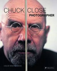 Chuck Close : Photographer
