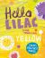 Hello Lilac - Good Morning Yellow : Colors and First Words