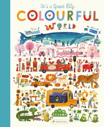 It's a Great, Big Colorful World
