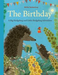 The Birthday : A Big Hedgehog and Little Hedgehog Adventure