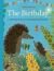 The Birthday : A Big Hedgehog and Little Hedgehog Adventure