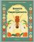 Insects and Their Superpowers : 22 Insects and Their Incredible Abilities Insects and Their Superpowers : 22 Insects and Their Incredible Abilities
