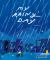 My Rainy Day My Rainy Day