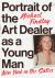 Portrait of the Art Dealer As a Young Man : New York in the Sixties