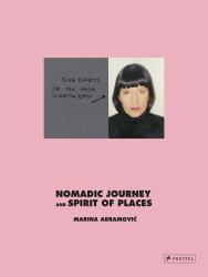 Marina Abramovic: Nomadic Journey and Spirit of Places : Collector's Box