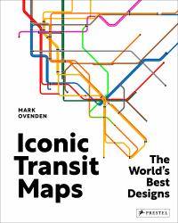 Iconic Transit Maps : The World's Best Designs
