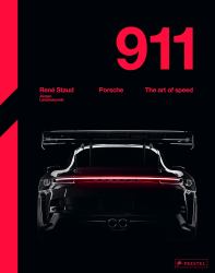 Porsche 911 : The Art of Speed