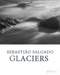 Sebastião Salgado : Glaciers