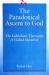 The Paradoxical Ascent to God : The Kabbalistic Theosophy of Habad Hasidism
