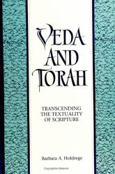 Veda and Torah : Transcending the Textuality of Scripture