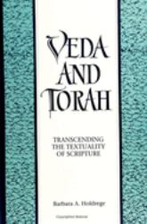 Veda and Torah : Transcending the Textuality of Scripture