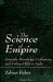 The Science of Empire : Scientific Knowledge, Civilization, and Colonial Rule in India