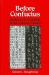 Before Confucius : Studies in the Creation of the Chinese Classics