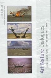 Art Nature Dialogues : Interviews with Environmental Artists