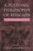 A Platonic Philosophy of Religion : A Process Perspective