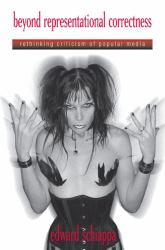 Beyond Representational Correctness : Rethinking Criticism of Popular Media