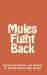 Mules Fight Back : 40 Activist Poems and Stories by Kristin Richardson Jordan