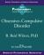 Apa Psychotherapy Videotape Series Ii: Specific Treatments for Specific Populations (Series Established in 1997) : Obsessive-Compulsive Disorder