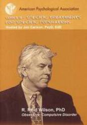 Apa Psychotherapy Videotape Series Ii: Specific Treatments for Specific Populations (Series Established in 1997) : Obsessive-Compulsive Disorder