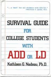 Survival Guide for College Students with ADHD or LD