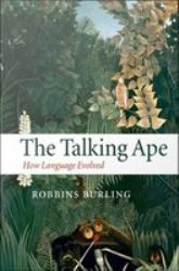 Talking Ape: How Language Evolved