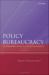 Policy Bureaucracy