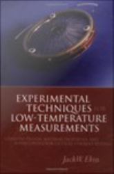 Experimental Techniques for Low-Temperature Measurements: Cryostat Design, Material Properties and Superconductor Critical-Current Testing