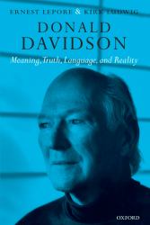 Donald Davidson: Meaning, Truth, Language, and Reality