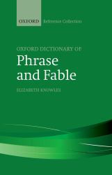 Oxford Dictionary of Phrase and Fable