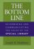 The Bottom Line : Determining and Communicating the Value of the Special Library