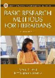 Basic Research Methods for Librarians, 4th Edition