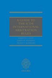 Guide to the ICDR International Arbitration Rules