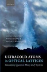 Ultracold Atoms in Optical Lattices: Simulating quantum many-body systems