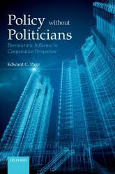 Policy Without Politicians:Bureaucratic Influence in Comparative Perspective