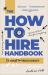 How-To-Hire Handbook for Small Business Owners