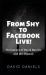 From Shy to Facebook Live! : The Journey of David Daniels and the Shyman