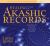 Healing Through the Akashic Records : Discovering Your Soul's Perfection