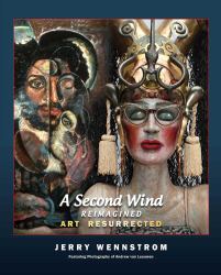 A Second Wind, Reimagined : Art Resurrected