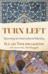 Turn Left : Spinning an Intercultural Identity