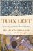 Turn Left : Spinning an Intercultural Identity Turn Left : Spinning an Intercultural Identity