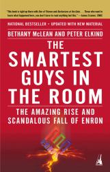 Smartest Guys in the Room : The Amazing Rise and Scandalous Fall of Enron